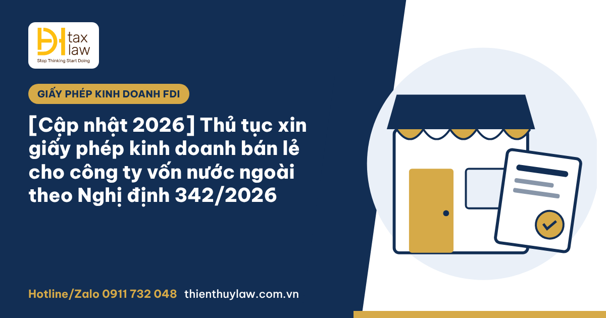 Giấy phép kinh doanh bán lẻ cho công ty vốn nước ngoài 2026